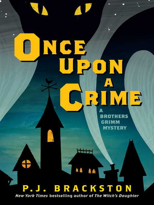 Title details for Once Upon a Crime by P. J. Brackston - Wait list